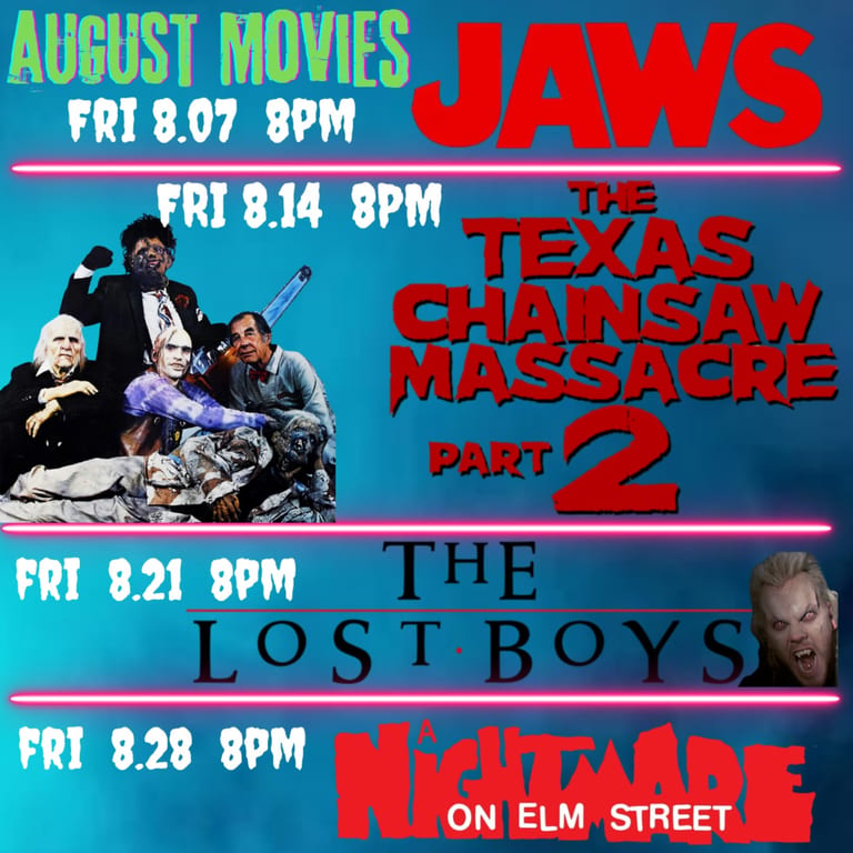 AUGUST FRIDAY MOVIE SCREENINGS!